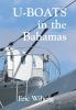 U-Boats_in_the_Bahamas