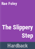 The_slippery_step