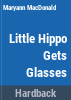 Little_Hippo_gets_glasses