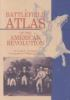 A_battlefield_atlas_of_the_American_Revolution