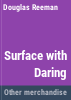 Surface_with_daring