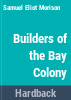 Builders_of_the_Bay_colony