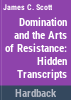 Domination_and_the_arts_of_resistance