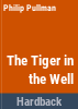 The_tiger_in_the_well