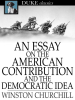 An_Essay_on_the_American_Contribution_and_the_Democratic_Idea