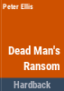 Dead_man_s_ransom