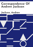 Correspondence_of_Andrew_Jackson