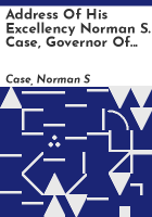 Address_of_His_Excellency_Norman_S__Case__Governor_of_Rhode_Island